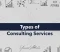 types of consulting services types of consulting services